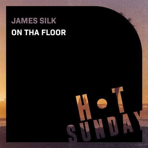 James Silk – On Tha Floor [HSR202102DJ]